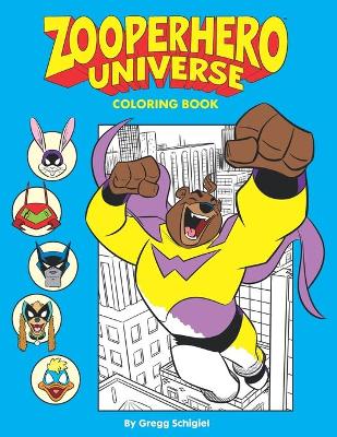 Book cover for Zooperhero Universe Coloring Book