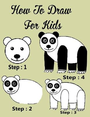 Book cover for How To Draw For Kids