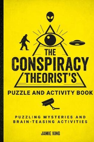 Cover of The Conspiracy Theorist's Puzzle and Activity Book