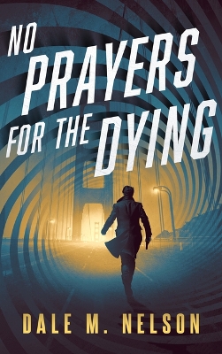 Book cover for No Prayers for the Dying
