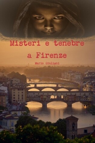 Cover of Misteri e tenebre a Firenze