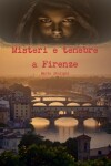 Book cover for Misteri e tenebre a Firenze