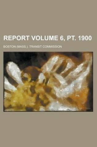 Cover of Report Volume 6, PT. 1900