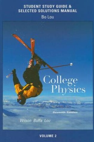 Cover of Study Guide and Selected Solutions Manual for College Physics Volume 2