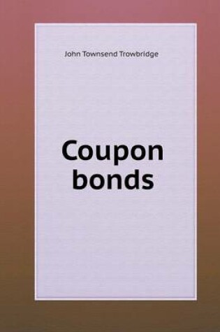 Cover of Coupon bonds