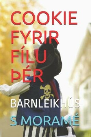 Cover of Cookie Fyrir Fílu þér