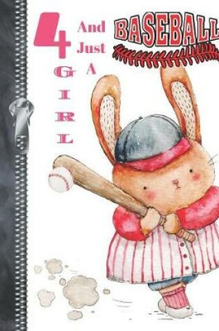 Cover of 4 And Just A Baseball Girl