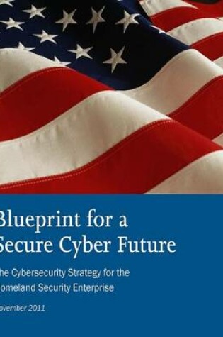 Cover of Blueprint for Secure Cyber Future