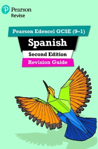 Cover of Pearson Edexcel GCSE Spanish Revision Guide Second Edition