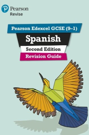 Cover of Pearson Edexcel GCSE (9-1) Spanish Revision Guide Second Edition