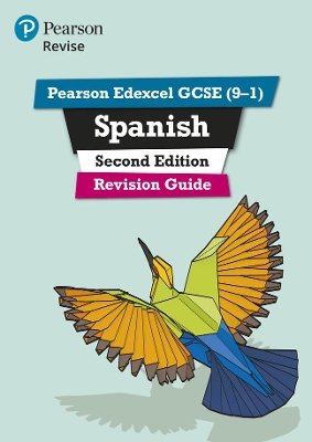 Book cover for Pearson Edexcel GCSE (9-1) Spanish Revision Guide Second Edition