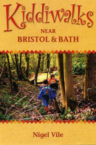 Cover of Kiddiwalks Around Bristol and Bath