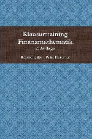 Cover of Klausurtraining Finanzmathematik, 2. Aufl.