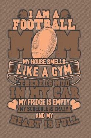 Cover of Football Mom House Smells Like A Gym