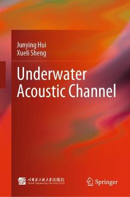 Cover of Underwater Acoustic Channel