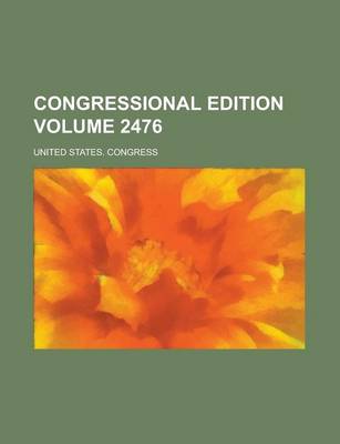 Book cover for Congressional Edition Volume 2476