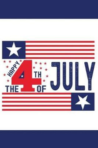 Cover of Happy the 4th of July