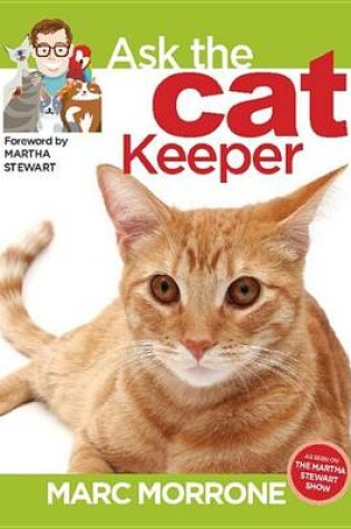 Cover of Marc Morrone's Ask the Cat Keeper