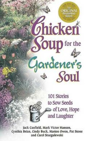 Cover of Chicken Soup for the Gardener's Soul