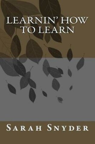 Cover of Learnin' How To Learn