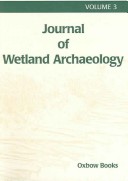 Book cover for Journal of Wetland Archaeology Volume 3 (2003)