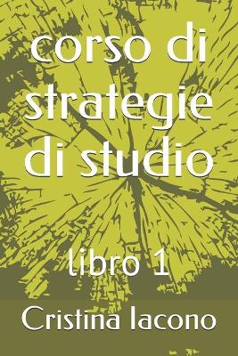 Book cover for corso di strategie di studio