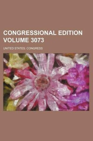 Cover of Congressional Edition Volume 3073