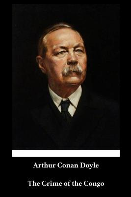 Book cover for Arthur Conan Doyle - The Crime of the Congo