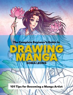 Book cover for The Complete Beginner’s Guide to Drawing Manga