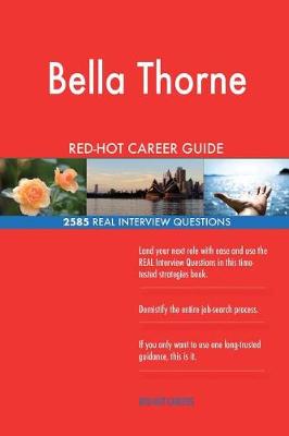 Book cover for Bella Thorne RED-HOT Career Guide; 2585 REAL Interview Questions