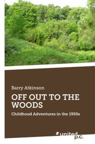 Cover of Off Out to the Woods