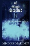 Book cover for Of Magic Scorned