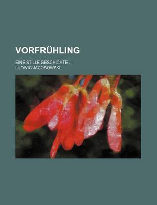 Book cover for Vorfruhling; Eine Stille Geschichte