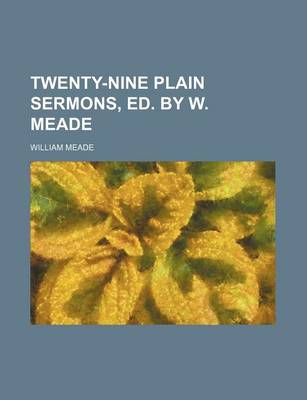 Book cover for Twenty-Nine Plain Sermons, Ed. by W. Meade