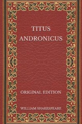 Cover of Titus Andronicus - Original Edition