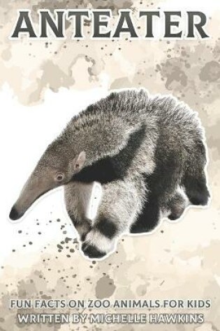 Cover of Anteater