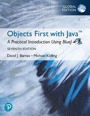 Book cover for Objects First with Java: A Practical Introduction Using BlueJ, Global Edition -- (Perpetual access)