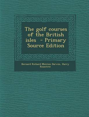 Book cover for The Golf Courses of the British Isles