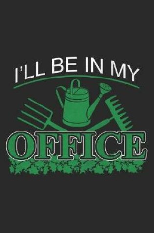 Cover of I'll Be In My Office