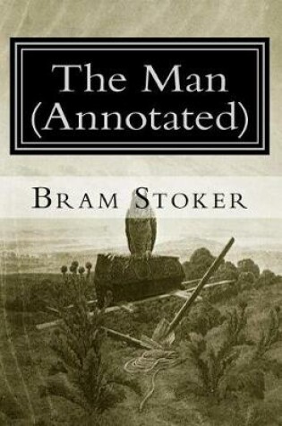 Cover of The Man (Annotated)