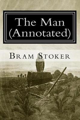 Book cover for The Man (Annotated)