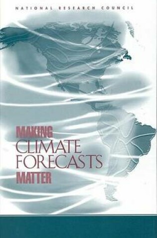 Cover of Making Climate Forecasts Matter