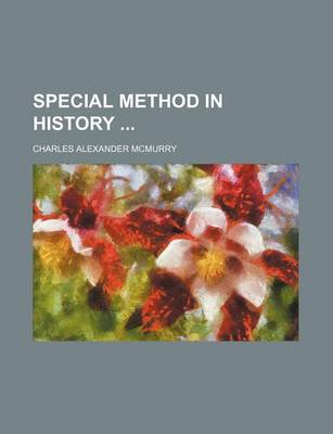 Book cover for Special Method in History