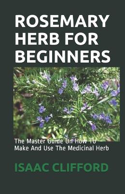 Book cover for Rosemary Herb for Beginners