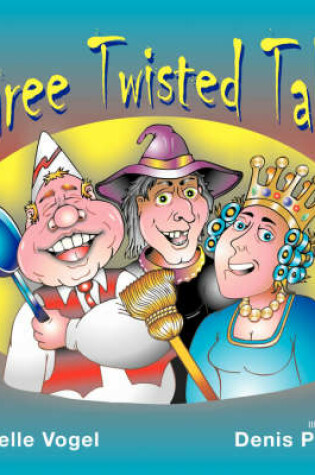 Cover of Three Twisted Tales