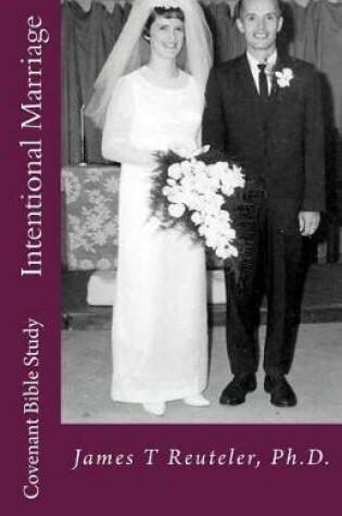 Cover of Intentional Marriage