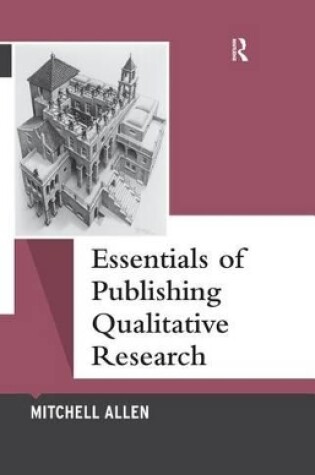 Cover of Essentials of Publishing Qualitative Research