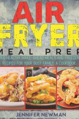 Cover of Air Fryer Meal Prep