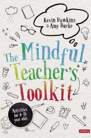 Cover of The Mindful Teacher′s Toolkit