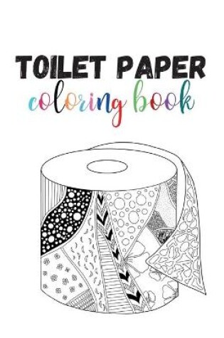 Cover of Toilet paper coloring book